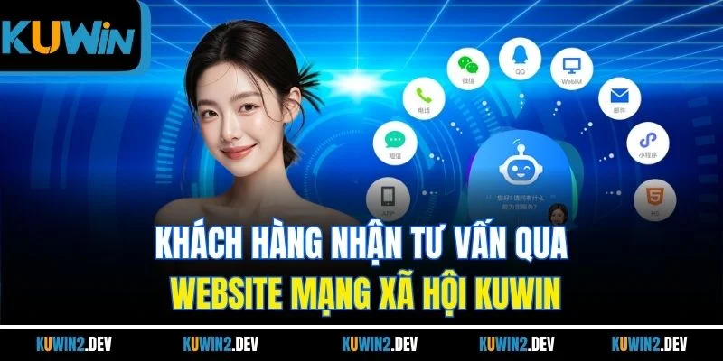 Khách hàng nhận tư vấn qua website mạng xã hội KUWIN